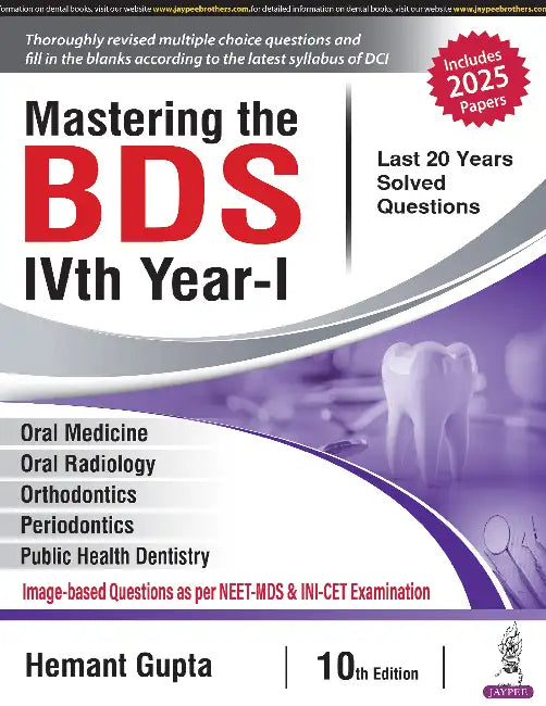 Mastering The Bds Ivth Year-I by Hemant Gupta