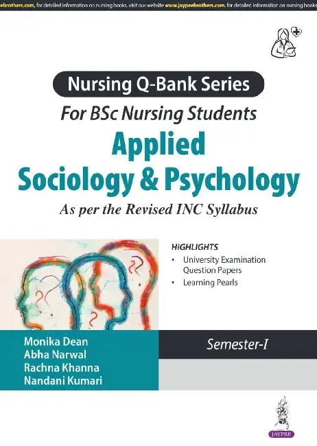 Applied Sociology & Psychology (Nursing Q-Bank Series For Bsc Nursing Students) Semester-1 by Monika Dean