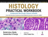 Histology Practical Workbook by Balakrishna Shetty