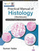 Practical Manual Of Histology (Workbook) by Suman Yadav