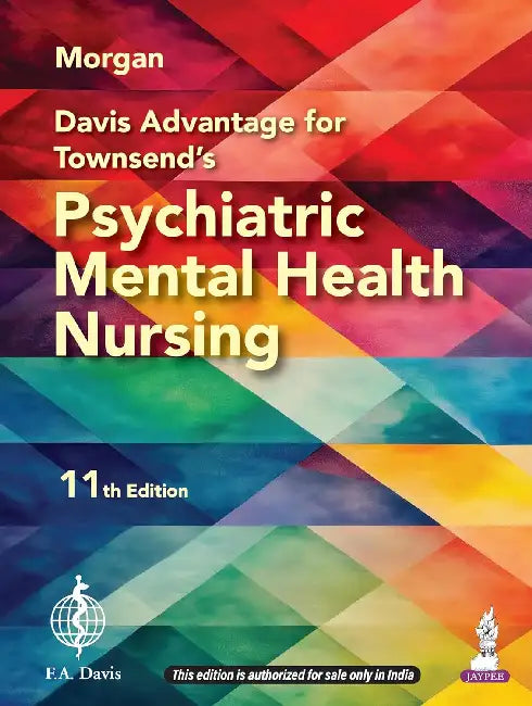 Davis Advantage For Townsend's Psychiatric Mental Health Nursing by Morgan