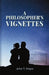 A Philosopher's Vignettes by John T. Hope