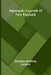 Algonquin Legends of New England by Charles Godfrey Leland