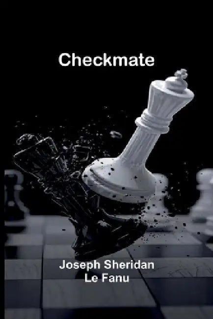 Checkmate by Joseph Sheridan Le Fanu