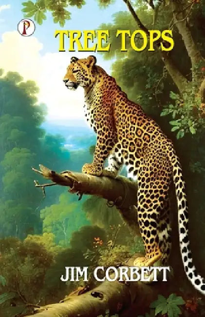 Tree Tops by Jim Corbett