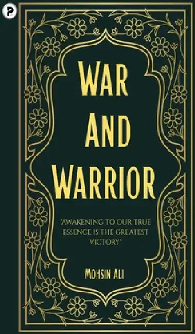 War and warrior by Mohsin Ali