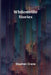 Whilomville Stories by Stephen Crane