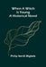 When A Witch Is Young: A Historical Novel by Philip Verrill Mighels