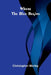 Where the Blue Begins by Christopher Morley
