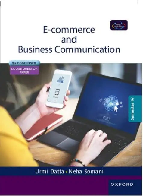 E-Commerce & Business Communication 3E by Urmi Dutta & Neha Somani