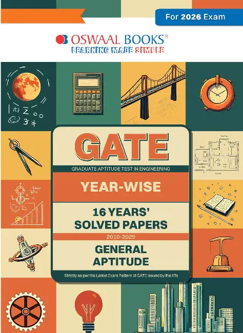 Oswaal GATE | 16 Years’ | Solved Papers| Year-wise| (2010 to 2025)|General Aptitude| For 2026 Exam by Oswaal Editorial Board