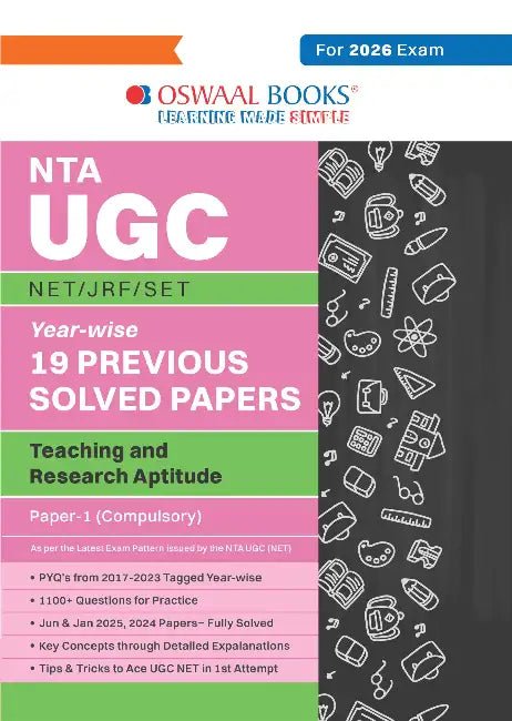 Oswaal NTA UGC NET / JRF / SET Paper 1 | 19 Previous Solved Papers| Year-wise (2015-2025 June) |Teaching & Research Aptitude (Compulsory) |(For 2026 Exam) by Oswaal Editorial Board