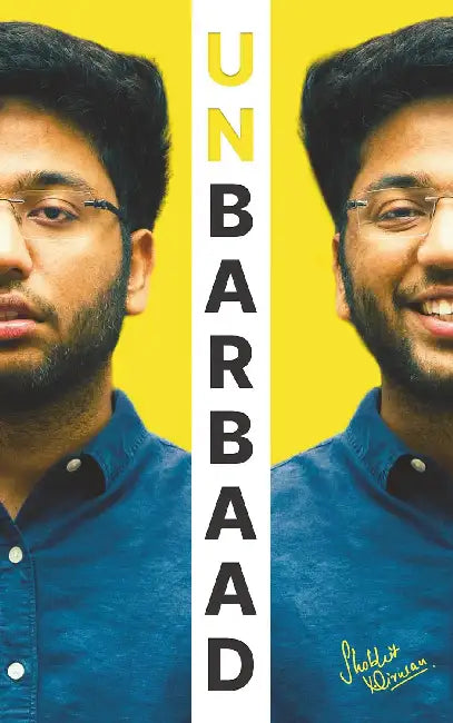 Unbarbaad : For Those Who Feel Lost by Shobhit Nirwan by Shobhit Nirwan