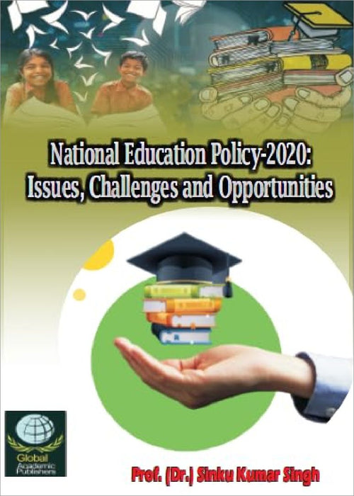 National Education Policy2020 Issues Challenges And Opportunities