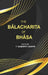The BÃ¢lacharita of BhÃ¢sa by Editor: T. Ganapati Sastri
