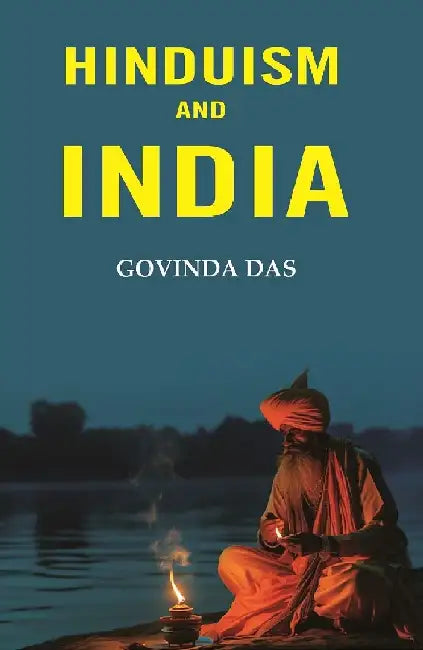 Hinduism and India by Govinda Das