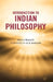 Introduction To Indian Philosophy by Jwala Prasad, Foreword by R. D. Ranade