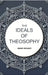 The Ideals of Theosophy by Annie Besant