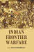 Indian Frontier Warfare by G. J. Younghusband