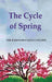The Cycle of Spring by Sir Rabindranath Tagore