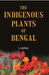 The Indigenous Plants of Bengal by J. Long