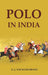 Polo In India by G. J. Younghusband