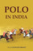 Polo In India by G. J. Younghusband