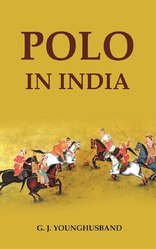 Polo In India by G. J. Younghusband
