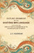 Outline Grammar of The ShaÃ­yÃ¢ng Miri Language: As Spoken By The Miris of That Clan Residing In The Neighbourhood of Sadiya by J. F. Needham