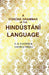 A Concise Grammar of The HindÃºstÃ¡nÃ­ Language by E. B. Eastwick, George Small
