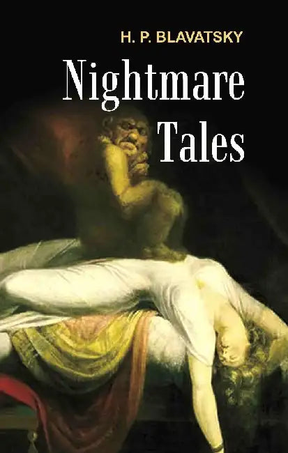 Nightmare Tales by H. P. Blavatsky