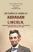 The Complete Works of Abraham Lincoln, Comprising His Speeches, Letters, State Papers and Miscellaneous Writings by Francis Dashwood Tandy, John G Nicolay, John Hay, Abraham Lincoln