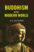 Buddhism In The Modern World by K. J. Saunders