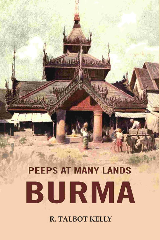 Peeps At Many Lands Burma by R. Talbot Kelly