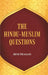 The Hindu-Muslim Questions by Beni Prasad