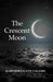 The Crescent Moon by Rabindranath Tagore