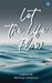 Let the Life Flow by Priyanka Madaan