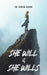 She Will if She Wills by Dinesh Kumar
