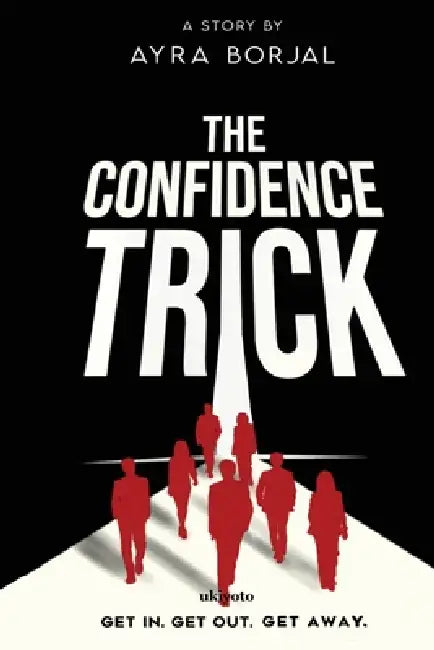 The Confidence Trick by Ayra Borjal