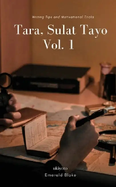 Tara, Sulat Tayo Volume 1 by Emerald Blake
