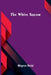 The White Squaw by Mayne Reid