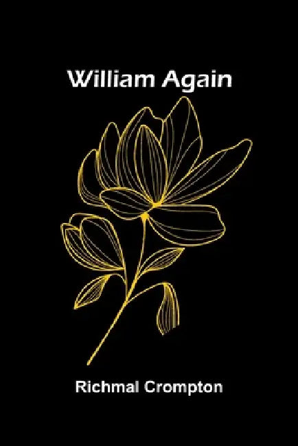 William again by Richmal Crompton