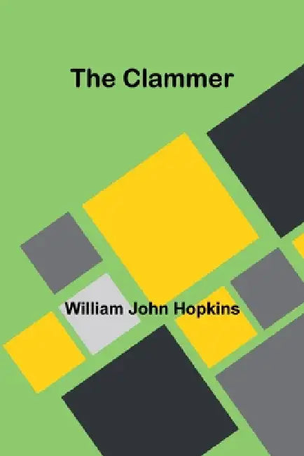 The Clammer by William John Hopkins