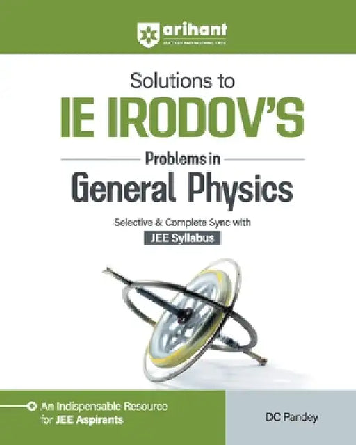Solutions to IE IRODOVS Problem in Genral Physics For JEE By DC Pandey English Medium by DC Pandey