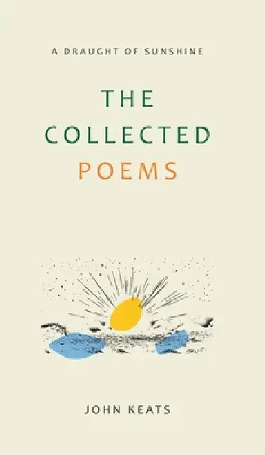 Collected Pomes by John Keats