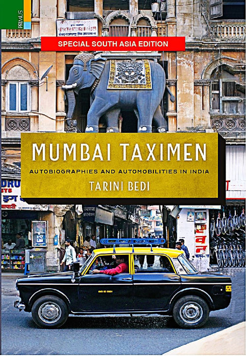 Mumbai Taximen by Tarini Bedi/Anand A. Yang