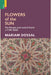 Flowers of the Sun: The People and Land of Kutch c. 1740-2020 by Mariam Dossal