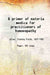 A Primer of Materia Medica For Practitioners of Homoeopathy by Timothy Field Allen
