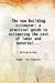 The New Building Estimator A Practical Guide To Estimating The Cost of Labor and Material... by William Arthur