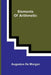 Elements Of Arithmetic by Augustus de Morgan